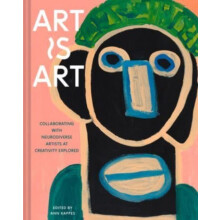Art Is Art by Ann Kappes Hardcover Book