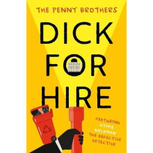 Dick for hire by The Penny Brothers Hardcover Book