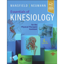 Essentials of Kinesiology for the Physical Therapist Assistant by Neum