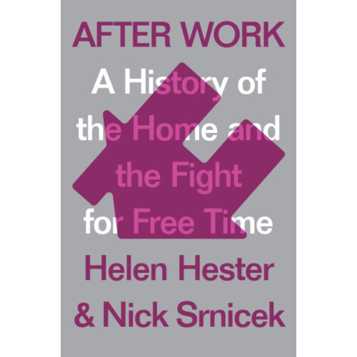 After Work by Nick Srnicek Hardcover Book