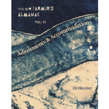 The New Farmers Almanac Volume VI by Greenhorns Paperback Book