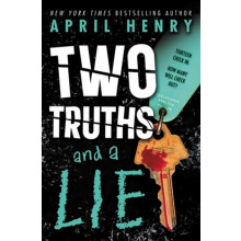 Two Truths and a Lie by April Henry Paperback Book