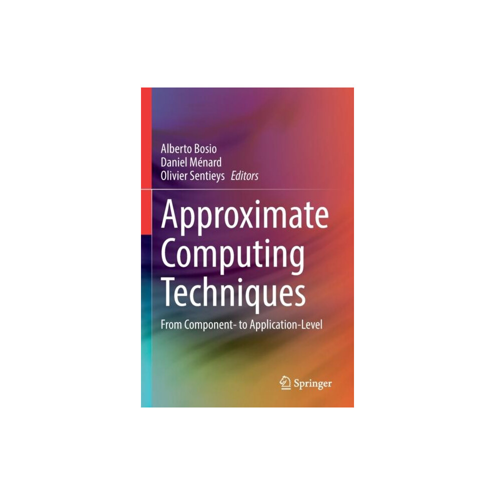 Approximate Computing Techniques Paperback Book