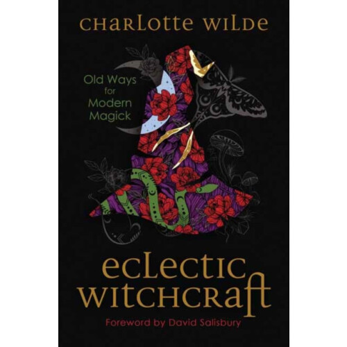 Eclectic Witchcraft by Charlotte Wilde Paperback Book