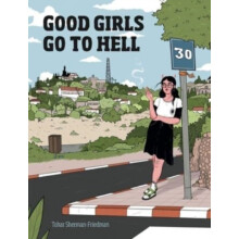 Good Girls Go to Hell by Tohar ShermanFriedman Hardcover Book