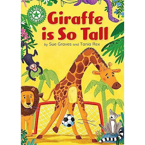 Reading Champion Giraffe is Tall by Sue Graves Paperback Book