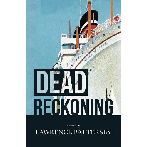 Dead Reckoning by Lawrence Battersby Paperback Book