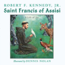 Saint Francis of Assisi by Robert F. Kennedy Jr. Hardcover Book