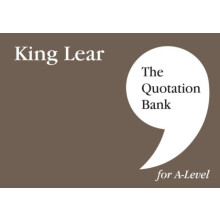 The Quotation Bank King Lear ALevel Revision and Study Guide for Engli