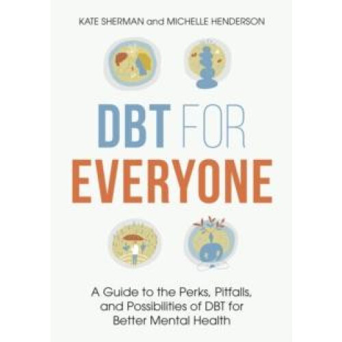 DBT for Everyone by Kate Sherman Paperback Book
