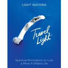 Travel Light by Light Watkins Hardcover Book