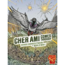 Cher Ami Comes Through by Nel Yomtov Paperback Book