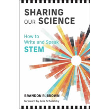 Sharing Our Science by Julia Schaletzky Paperback Book