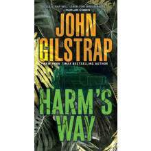 Harms Way by John Gilstrap Paperback Book