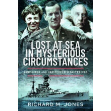 Lost at Sea in Mysterious Circumstances by Richard M Jones Hardcover B