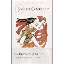 Ecstasy of Being by Joseph Campbell Paperback Book