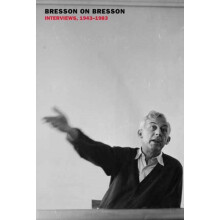 Bresson on Bresson Interviews 19431983 by Anna Moschovakis Paperback B