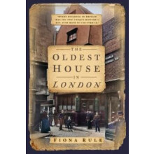 The Oldest House in London by Fiona Rule Paperback Book