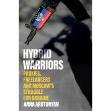 Hybrid Warriors by Anna Arutunyan Paperback Book