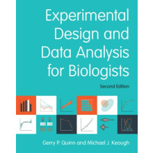 Experimental Design and Data Analysis for Biologists by Michael J. Uni