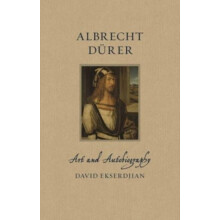 Albrecht Durer by David Ekserdjian Hardcover Book