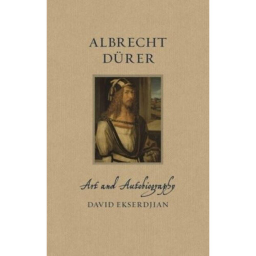 Albrecht Durer by David Ekserdjian Hardcover Book