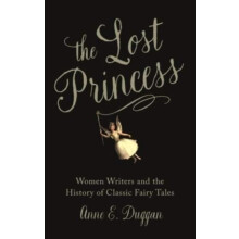 The Lost Princess by Anne E. Duggan Hardcover Book