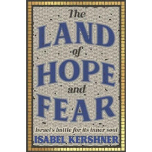 Land of Hope and Fear by Isabel Kershner Hardcover Book