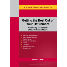 A Straightforward Guide to Getting the Best Out of Your Retirement Rev