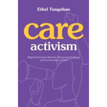 Care Activism by Ethel Tungohan Paperback Book