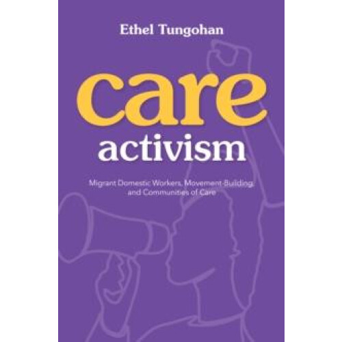 Care Activism by Ethel Tungohan Paperback Book