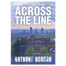 Across the Line by Anthony Brough Paperback Book
