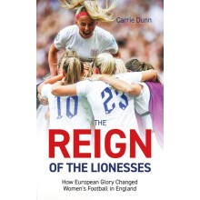 Reign of the Lionesses by Carrie Dunn Paperback Book