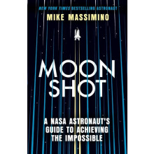 Moonshot by Mike Massimino Paperback Book