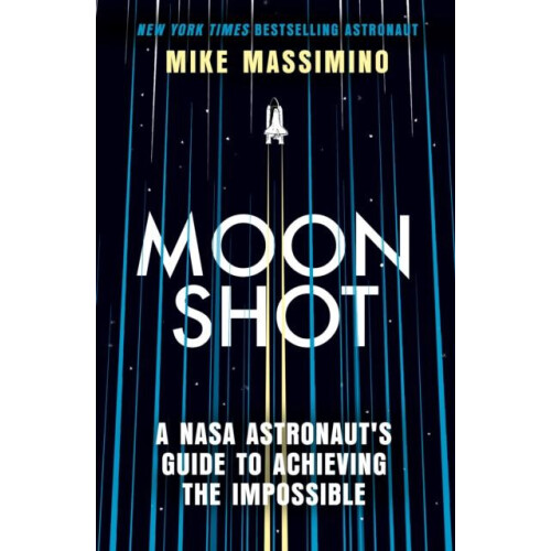 Moonshot by Mike Massimino Paperback Book
