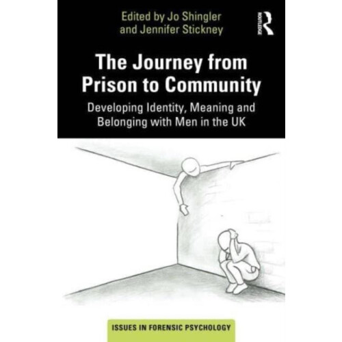 The Journey from Prison to Community Paperback Book