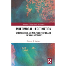 Multimodal Legitimation by Rowan R. Mackay Paperback Book