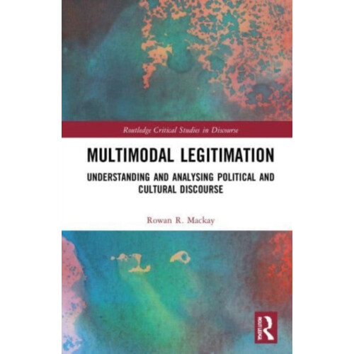 Multimodal Legitimation by Rowan R. Mackay Paperback Book