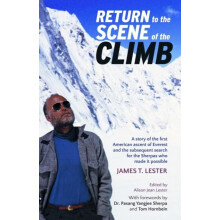 Return to the Scene of the Climb by James T. Lester Hardcover Book