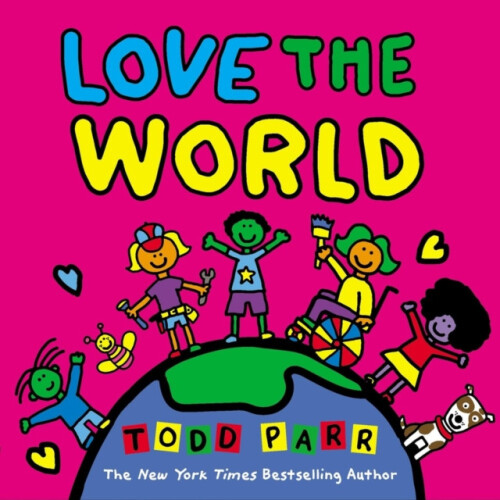 Love the World by Todd Parr Paperback Book