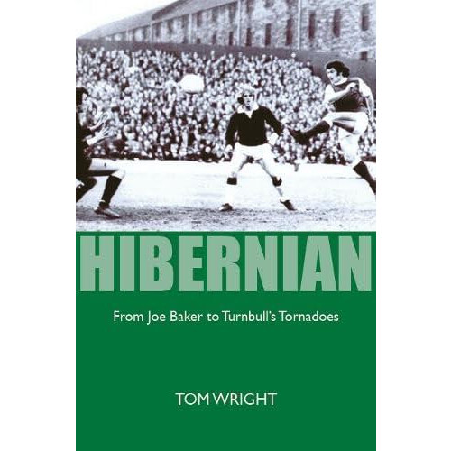 Hibernian by Tom Wright Paperback Book