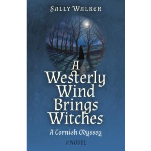 Westerly Wind Brings Witches A by Sally Walker Paperback Book
