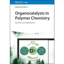Organocatalysts in Polymer Chemistry Hardcover Book