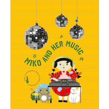 Miko And Her Music by Prema Sundararajan Hardcover Book