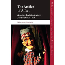 Artifice of Affect by Manning Nicholas Professor of American Literatur