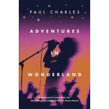 Adventures In Wonderland by Paul Charles Paperback Book
