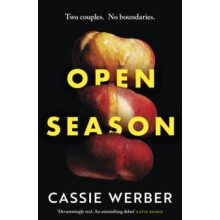 Open Season by Cassie Werber Hardcover Book