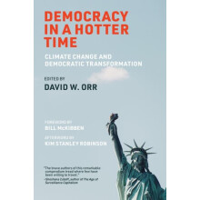 Democracy in a Hotter Time by Bill McKibben Paperback Book