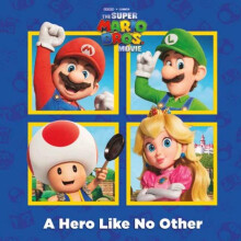 A A Hero Like No Other Nintendo and Illumination present The Super Mar
