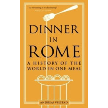 Dinner in Rome by Andreas Viestad Paperback Book